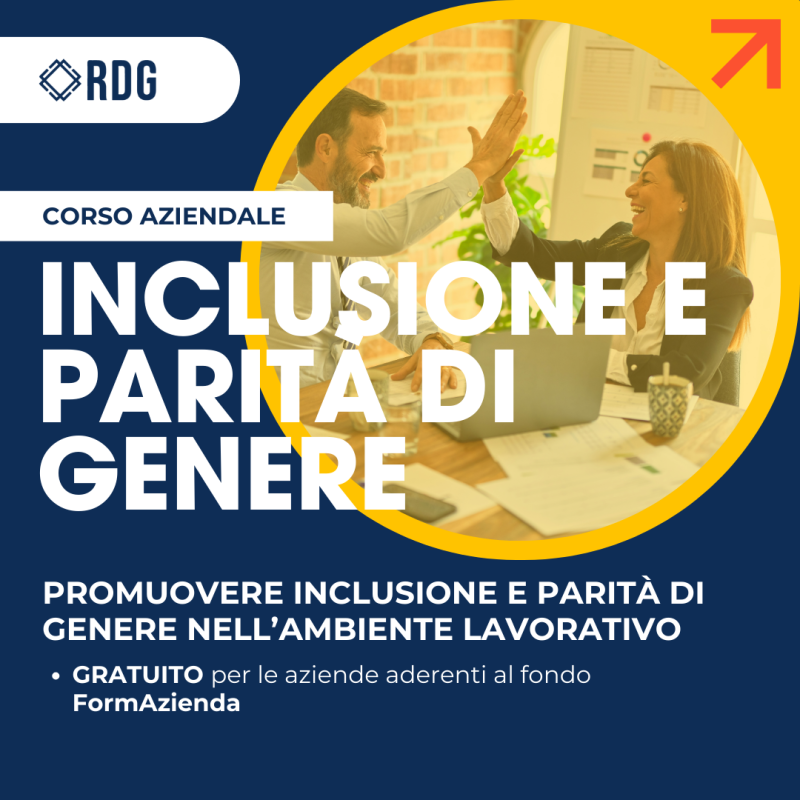 Corso gratuito per aziende Inclusione e Parità di Genere in Ambito Lavorativo. Impara a promuovere politiche inclusive e a valorizzare la diversità aziendale.