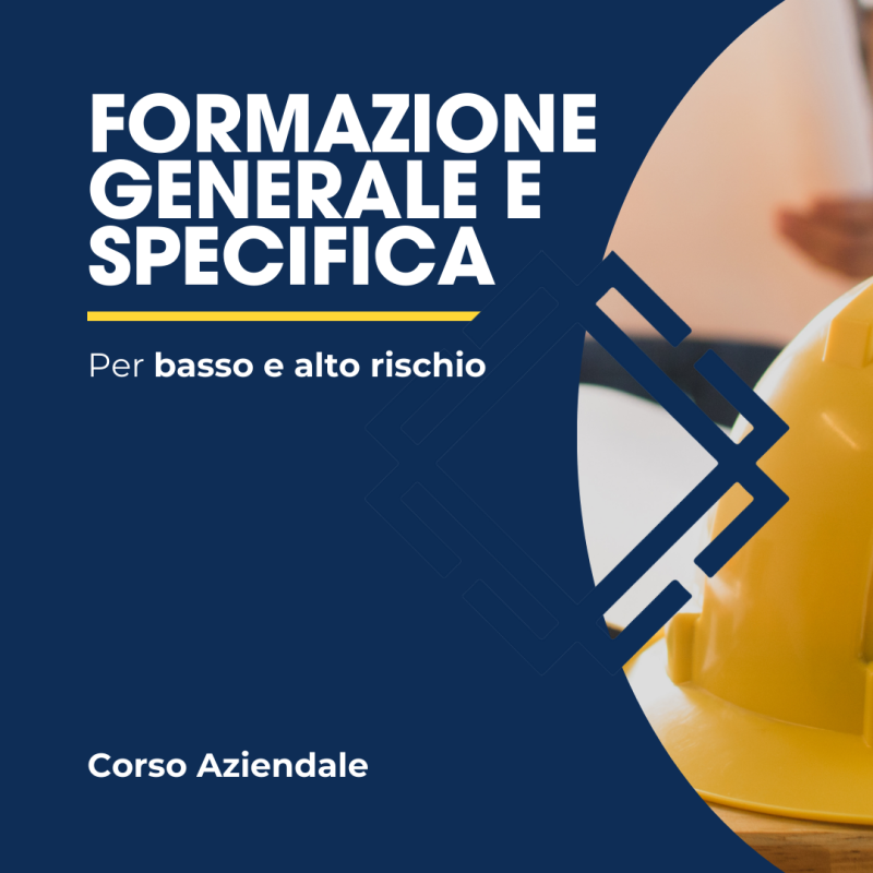 Corso aziendale gratuito: Formazione Generale e Specifica per Rischio Basso e Rischio Alto